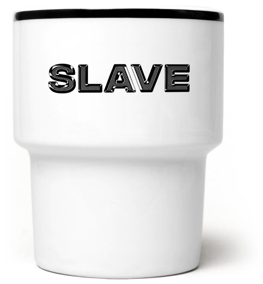 Slave Mug